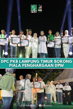 DPC PKB Lampung Timur Raih Penghargaan Terbanyak, Dinobatkan DPC Terfavorit se-Lampung